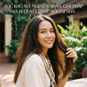 Toc-Kho-Xo-Nguyen-Nhan-Giai-Phap-Va-Bi-Quyet-Phuc-Hoi-Tai-Nha